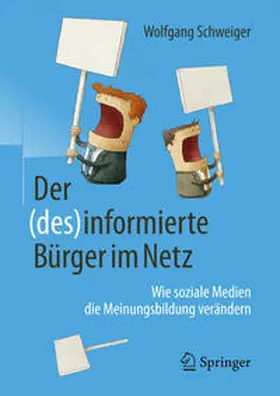 Schweiger |  Der (des)informierte Bürger im Netz | Buch |  Sack Fachmedien