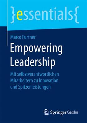 Furtner | Empowering Leadership | Buch | 978-3-658-16059-3 | sack.de