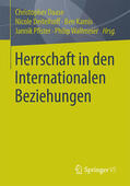 Daase / Deitelhoff / Kamis |  Herrschaft in den Internationalen Beziehungen | eBook | Sack Fachmedien