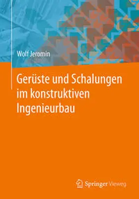 Jeromin |  Gerüste und Schalungen im konstruktiven Ingenieurbau | eBook | Sack Fachmedien
