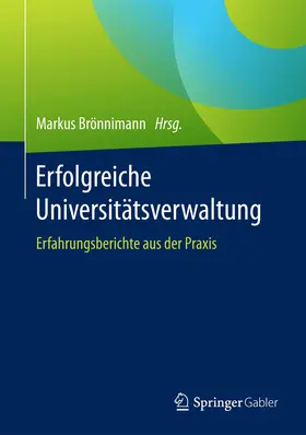 Brönnimann |  Erfolgreiche Universitätsverwaltung | Buch |  Sack Fachmedien