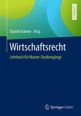 Graewe | Wirtschaftsrecht | Buch | 978-3-658-16206-1 | sack.de