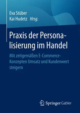 Stüber / Hudetz |  Praxis der Personalisierung im Handel | Buch |  Sack Fachmedien