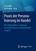 Stüber / Hudetz |  Praxis der Personalisierung im Handel | eBook | Sack Fachmedien