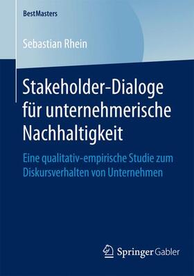 Rhein | Rhein, S: Stakeholder-Dialoge für unternehmerische Nachhalti | Buch | 978-3-658-16274-0 | sack.de