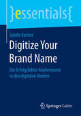 Kircher |  Digitize Your Brand Name | eBook | Sack Fachmedien