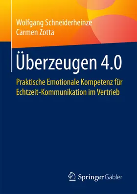 Schneiderheinze / Zotta | Überzeugen 4.0 | E-Book | www.sack.de