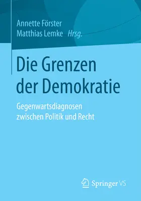 Förster / Lemke |  Die Grenzen der Demokratie | eBook | Sack Fachmedien