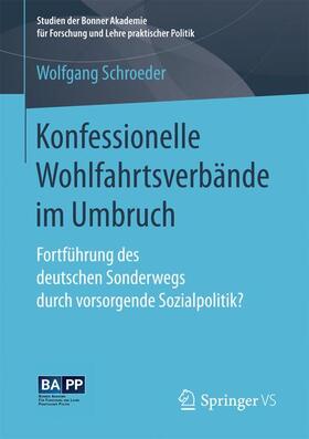 Schroeder |  Konfessionelle Wohlfahrtsverbände im Umbruch | Buch |  Sack Fachmedien