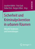 Häfele / Sack / Eick |  Sicherheit und Kriminalprävention in urbanen Räumen | eBook | Sack Fachmedien