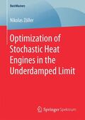 Zöller |  Optimization of Stochastic Heat Engines in the Underdamped Limit | Buch |  Sack Fachmedien