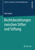 Schulte |  Rechtsbeziehungen zwischen Stifter und Stiftung | eBook | Sack Fachmedien