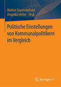 Tausendpfund / Vetter |  Politische Einstellungen von Kommunalpolitikern im Vergleich | eBook | Sack Fachmedien