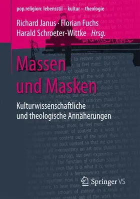 Janus / Schroeter-Wittke / Fuchs | Massen und Masken | Buch | 978-3-658-16399-0 | sack.de