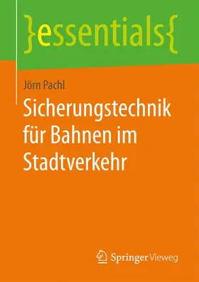 Pachl |  Sicherungstechnik für Bahnen im Stadtverkehr | Buch |  Sack Fachmedien