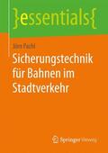 Pachl |  Pachl, J: Sicherungstechnik für Bahnen im Stadtverkehr | Buch |  Sack Fachmedien