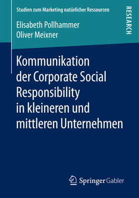 Pollhammer / Meixner | Kommunikation der Corporate Social Responsibility in kleineren und mittleren Unternehmen | E-Book | sack.de