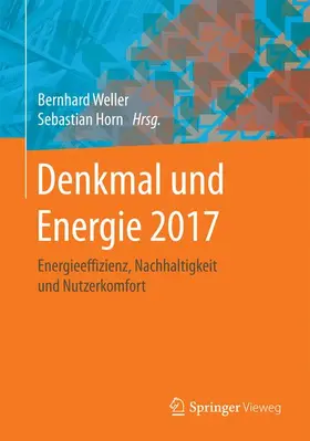 Horn / Weller |  Denkmal und Energie 2017 | Buch |  Sack Fachmedien