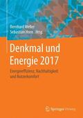 Horn / Weller |  Denkmal und Energie 2017 | Buch |  Sack Fachmedien