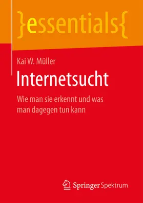 Müller |  Internetsucht | eBook | Sack Fachmedien