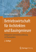 Goldammer |  Betriebswirtschaft für Architekten und Bauingenieure | eBook | Sack Fachmedien
