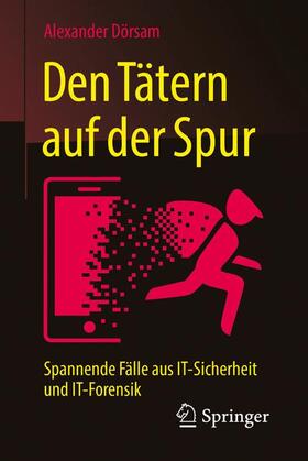Dörsam | Den Tätern auf der Spur | Buch | 978-3-658-16465-2 | sack.de