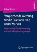 Kramer |  Vergleichende Werbung für die Positionierung neuer Marken | Buch |  Sack Fachmedien