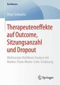Schwartz |  Therapeuteneffekte auf Outcome, Sitzungsanzahl und Dropout | Buch |  Sack Fachmedien