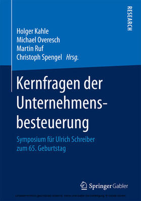 Kahle / Overesch / Ruf | Kernfragen der Unternehmensbesteuerung | E-Book | sack.de