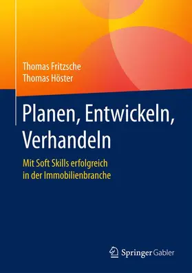 Fritzsche / Höster |  Planen, Entwickeln, Verhandeln | Buch |  Sack Fachmedien
