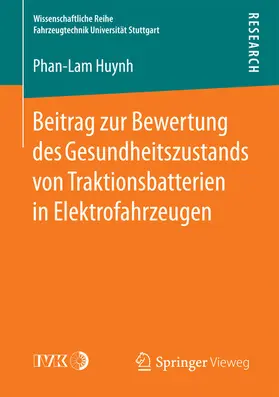 Huynh | Beitrag zur Bewertung des Gesundheitszustands von Traktionsbatterien in Elektrofahrzeugen | E-Book | www.sack.de