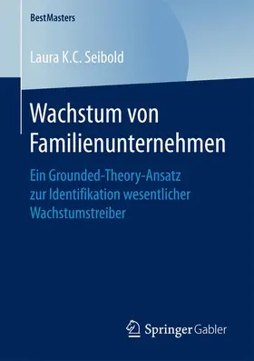 K.C. Seibold |  Wachstum von Familienunternehmen | Buch |  Sack Fachmedien