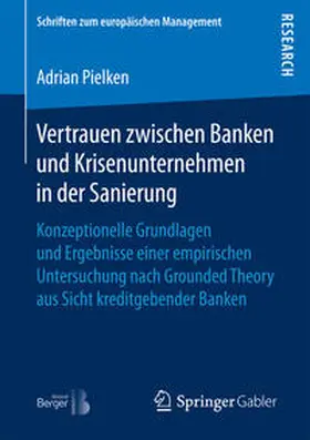Pielken |  Vertrauen zwischen Banken und Krisenunternehmen in der Sanierung | Buch |  Sack Fachmedien