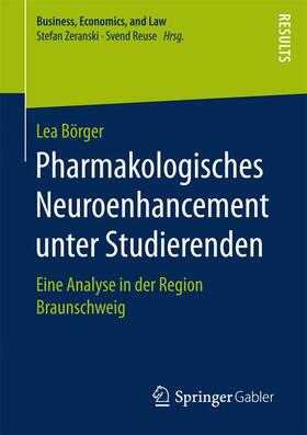 Börger | Pharmakologisches Neuroenhancement unter Studierenden | Buch | 978-3-658-16611-3 | sack.de
