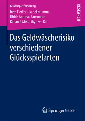 Fiedler / Krumma / Zanconato |  Das Geldwäscherisiko verschiedener Glücksspielarten | eBook | Sack Fachmedien