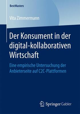 Zimmermann | Der Konsument in der digital-kollaborativen Wirtschaft | Buch | sack.de