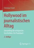 Friedl |  Hollywood im journalistischen Alltag | Buch |  Sack Fachmedien