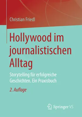 Friedl |  Hollywood im journalistischen Alltag | eBook | Sack Fachmedien