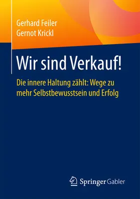 Feiler / Krickl |  Wir sind Verkauf! | eBook | Sack Fachmedien