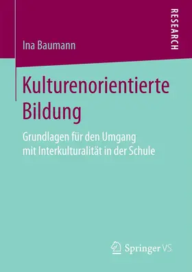 Baumann |  Kulturenorientierte Bildung | eBook | Sack Fachmedien