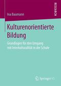 Baumann |  Kulturenorientierte Bildung | eBook | Sack Fachmedien