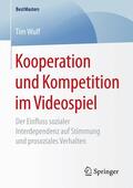 Wulf |  Kooperation und Kompetition im Videospiel | Buch |  Sack Fachmedien
