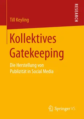 Keyling | Kollektives Gatekeeping | E-Book | sack.de
