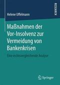 Uffelmann |  Maßnahmen der Vor-Insolvenz zur Vermeidung von Bankenkrisen | Buch |  Sack Fachmedien