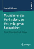 Uffelmann |  Maßnahmen der Vor-Insolvenz zur Vermeidung von Bankenkrisen | eBook | Sack Fachmedien