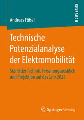 Füßel |  Technische Potenzialanalyse der Elektromobilität | Buch |  Sack Fachmedien