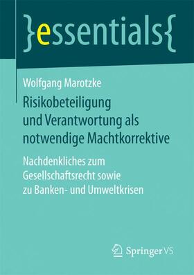 Marotzke |  Risikobeteiligung und Verantwortung als notwendige Machtkorrektive | Buch |  Sack Fachmedien