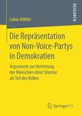 Köhler |  Die Repräsentation von Non-Voice-Partys in Demokratien | Buch |  Sack Fachmedien