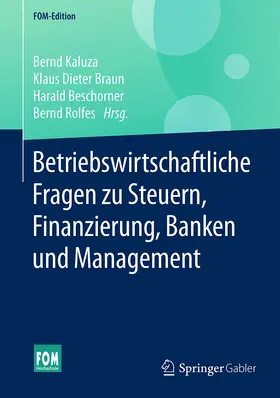 Kaluza / Braun / Beschorner |  Betriebswirtschaftliche Fragen zu Steuern, Finanzierung, Banken und Management | eBook | Sack Fachmedien