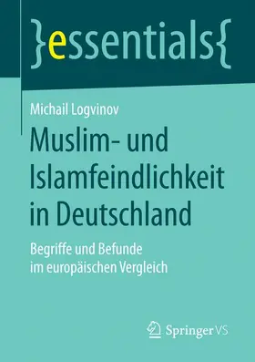 Logvinov |  Muslim- und Islamfeindlichkeit in Deutschland | Buch |  Sack Fachmedien